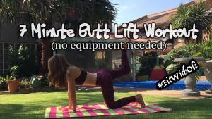 7 minute Butt Lift Workout, butt lift, quick workout, home workout, best butt exercises, best glute workout for women, bigger butt workout,